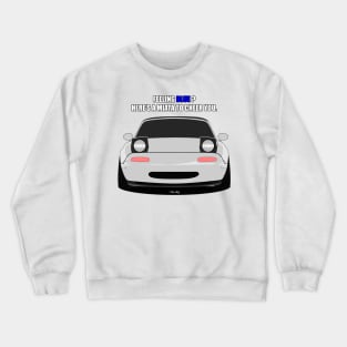 Miata To Cheer You Crewneck Sweatshirt